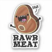 Raw Vlees Funny Raw Vat Pun Sticker (Voorkant)