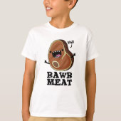 Raw Vlees Funny Raw Vat Pun T-shirt (Voorkant)