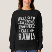 Rawls achternaam Noem me Rawls familieteam achtern Trui (Voorkant)