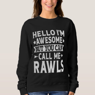 Rawls achternaam Noem me Rawls familieteam achtern Trui