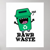 Rawls Waste Funny Garbage Pun Poster (Voorkant)