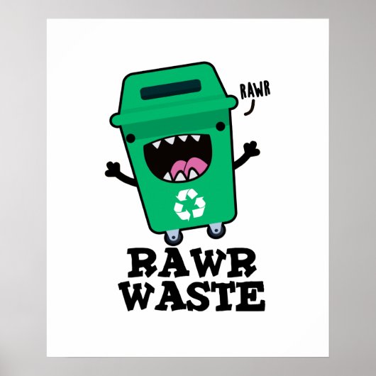 Rawls Waste Funny Garbage Pun Poster (Voorkant)