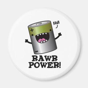 Rawpower Funny Battery Pun Magneet