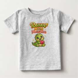 Rawr betekent dat ik van je hou - 3-6 maanden T-sh
