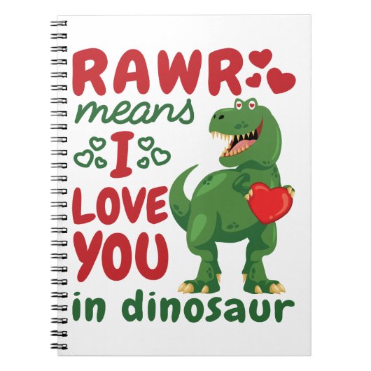 Rawr betekent dat ik van je hou in Dinosaur Notitieboek (Voorkant)