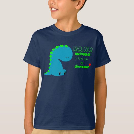 Rawr betekent dat ik van je hou in DINOSAUR shirt (Voorkant)