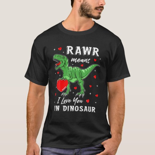 Rawr betekent dat ik van je hou in Dinosaur Shirt (Voorkant)
