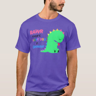 Rawr betekent dat ik van je hou in DINOSAUR shirt 
