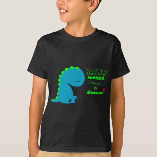 Rawr betekent dat ik van je hou in DINOSAUR shirt (Voorkant)