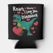Rawr betekent dat ik van je hou in Dinosaur T Rex  Blikjeskoeler (Voorkant)