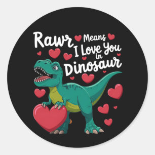 Rawr betekent dat ik van je hou in Dinosaur T Rex  Ronde Sticker