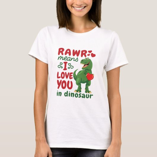 Rawr betekent dat ik van je hou in Dinosaur T-shirt (Voorkant)