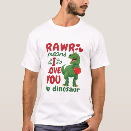 Rawr betekent dat ik van je hou in Dinosaur T-shirt