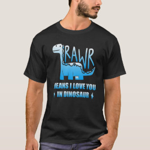 Rawr betekent dat ik van je hou in Dinosaur T-shirt