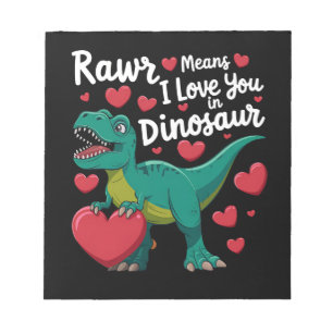 Rawr betekent dat ik van je hou in dinosaurus T Re Notitieblok