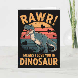 Rawr betekent dat ik van je hou in dinosaurus Vale Kaart