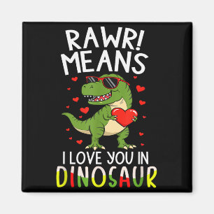 Rawr betekent dat ik van je hou in Dinosaurus Vale Magneet