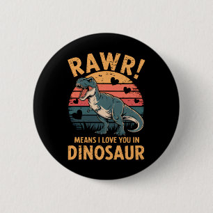 Rawr betekent dat ik van je hou in dinosaurus Vale Ronde Button 5,7 Cm