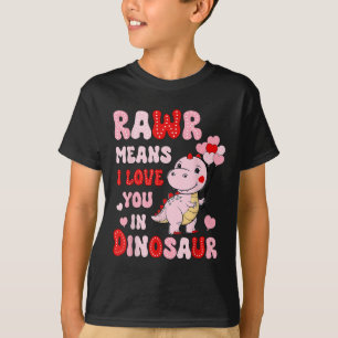 RAWR betekent Ik hou van je in Dinosaur Heart Vale T-shirt