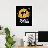 Rawr Dough Funny Food Pun Dark BG Poster (Thuiskantoor)