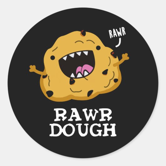 Rawr Dough Funny Food Pun Dark BG Ronde Sticker (Voorkant)