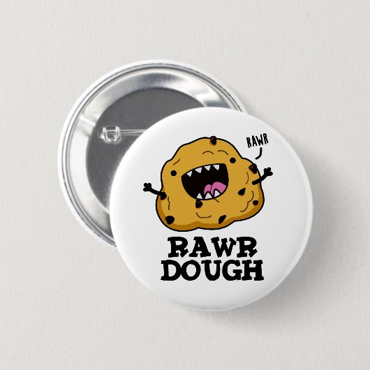 Rawr Dough Funny Food Pun Ronde Button 5,7 Cm (Voorkant /achterkant)