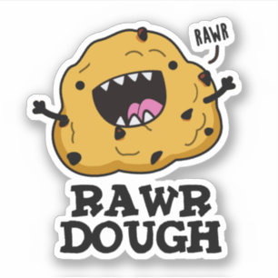 Rawr Dough Funny Food Pun Sticker