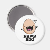 Rawr Egg Funny Roaring Raw Egg Pun Magneet (Voorkant / Achterkant)