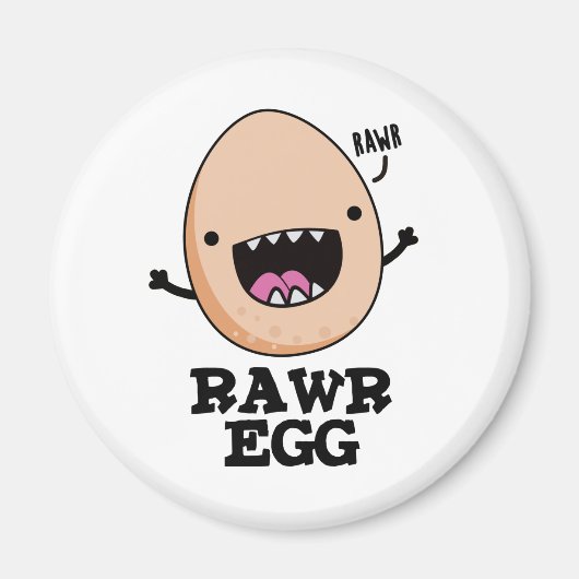 Rawr Egg Funny Roaring Raw Egg Pun Magneet (Voorkant)
