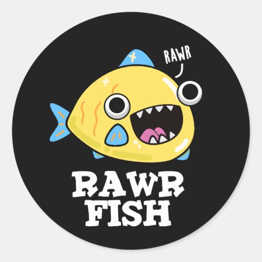 Rawr Fish Funny Animal Pun Dark BG Ronde Sticker (Voorkant)