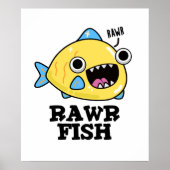 Rawr Fish Funny Animal Pun Poster (Voorkant)