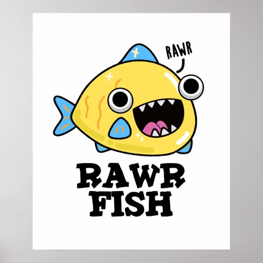 Rawr Fish Funny Animal Pun Poster (Voorkant)