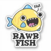 Rawr Fish Funny Animal Pun Sticker (Voorkant)