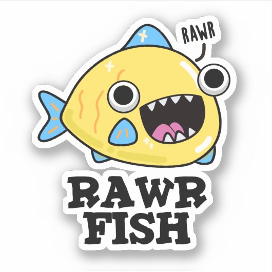 Rawr Fish Funny Animal Pun Sticker (Voorkant)