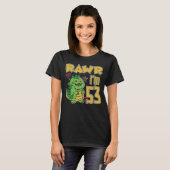 Rawr I m 53 T-shirt (Voorkant volledig)