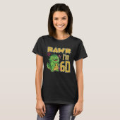 Rawr I m 60 T-shirt (Voorkant volledig)