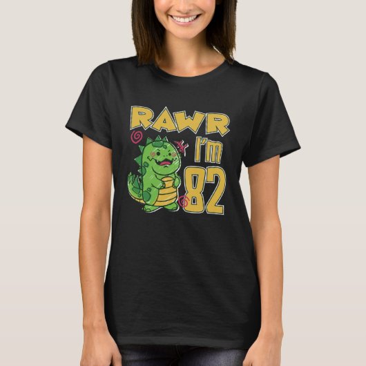 Rawr I m 82 T-shirt (Voorkant)