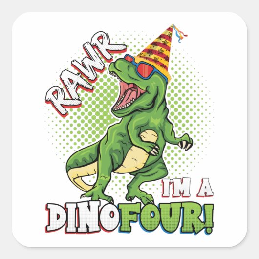 Rawr ik ben een Dinofour 4th Birthday Dinosaur Squ Vierkante Sticker (Voorkant)