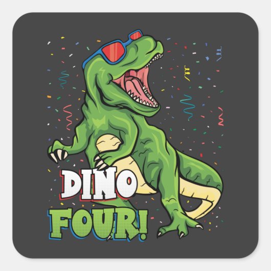 Rawr ik ben een Dinofour 4th Birthday Dinosaur Vierkante Sticker (Voorkant)