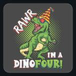 Rawr ik ben een Dinofour 4th Birthday Dinosaur Vierkante Sticker<br><div class="desc">Rawr ik ben een Dinofour T Rex Dinosaur 4th Birthday Party Boys design Gift Square Sticker Classic Collectie.</div>