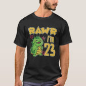 Rawr I'm 23 T-shirt (Voorkant)