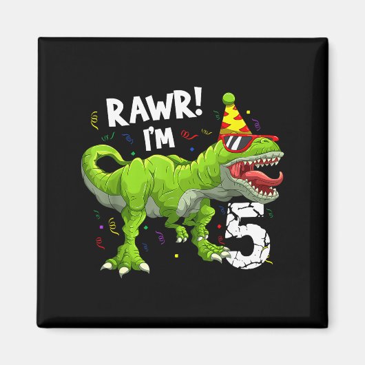 Rawr I'm 5 5th Birthday T Rex Dinosaur Funny Party Magneet (Voorkant)