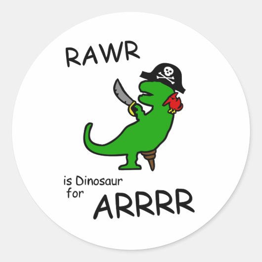 RAWR is Dinosaur voor ARRR (Pirate Dinosaur) Ronde Sticker (Voorkant)