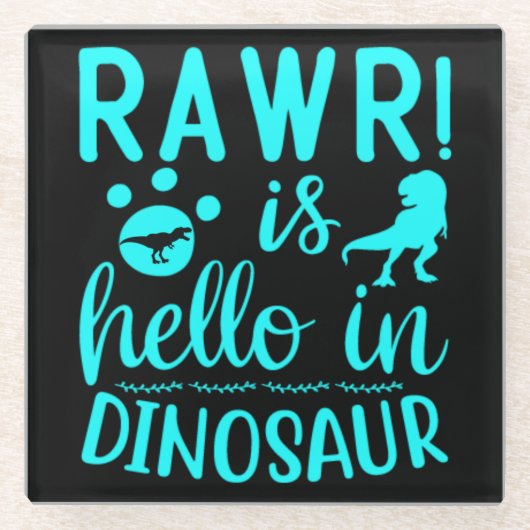 Rawr! Is Hallo in Dinosaur Glazen Onderzetter (Voorkant)