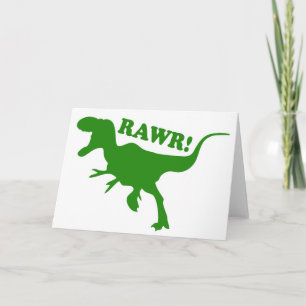 RAWR is hoe Dinosaurs zeggen dat ik van je hou Kaart