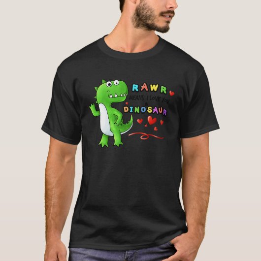 Rawr Means I Love You in Dinosaur Trex Valentines T-shirt (Voorkant)
