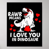 Rawr Means I Love You In Dinosaur Valentine’s Day  Poster (Voorkant)