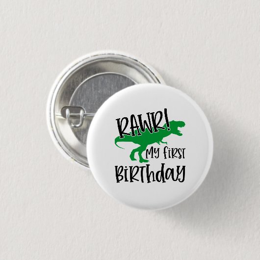 RAWR Mijn 1e Verjaardag Ronde Button 3,2 Cm (Voorkant /achterkant)