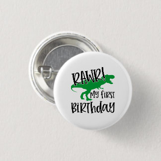 RAWR Mijn 1e Verjaardag Ronde Button 3,2 Cm