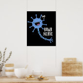 Rawr Nerve Funny Neuron Nerve Pun Dark BG Poster (Keuken)